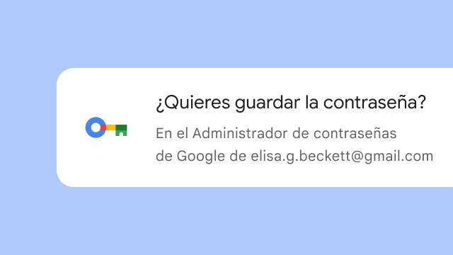 Un mensaje pregunta al usuario si quiere guardar su contraseña en el Administrador de contraseñas de Google.